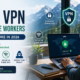 Best VPN for Remote Workers to Stay Secure